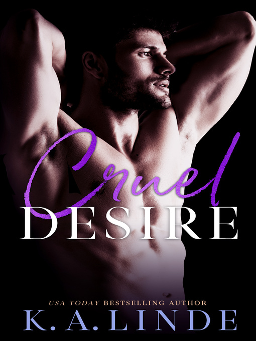 Title details for Cruel Desire by K. A. Linde - Available